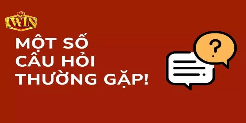 iWin Club - Chơi game bài đổi thưởng thượng lưu top 1 Châu Á 4 Những thắc mắc iWin cần được giải đáp