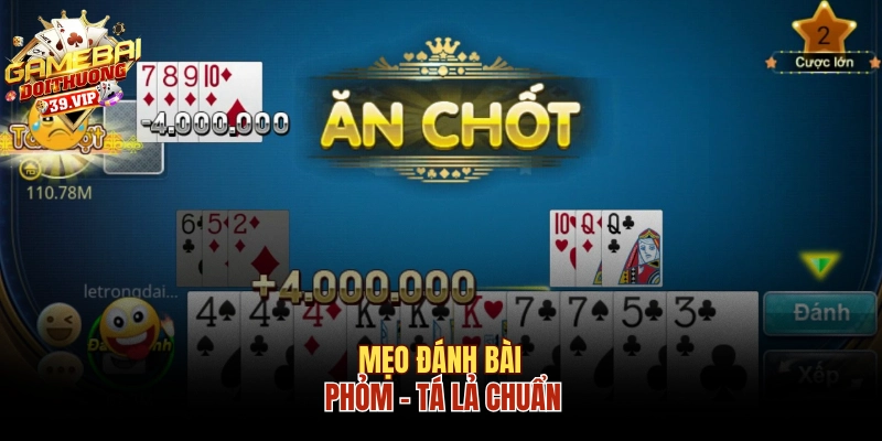 Cách Chơi Bài Phỏm Tá Lả Chuẩn Không Bao Giờ Thua 3 Mẹo đánh bài Phỏm Tá lả siêu chuẩn